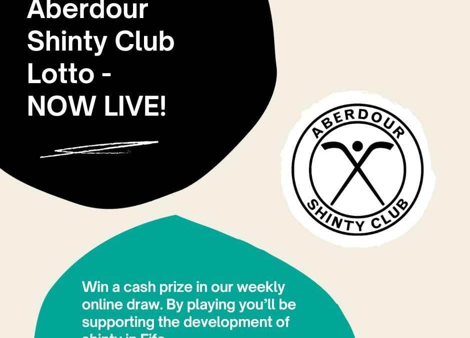 Aberdour Shinty Club Lotto is now LIVE!